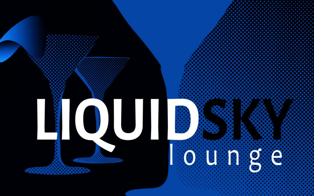 LiquidSky Lounge: il salotto della comunicazione